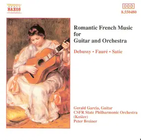 Gerald Garcia - Romantic French Music for Guitar and Orchestra