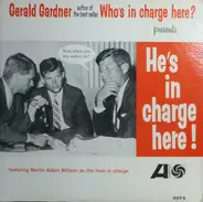 Gerald Gardner - He's in Charge Here!