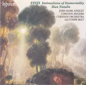 Gerald Finzi - Intimations Of Immortality / Dies Natalis