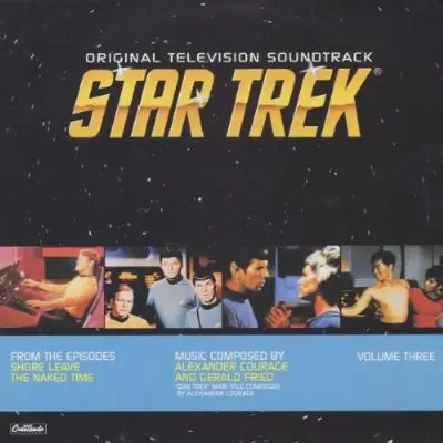 Gerald Fried And Alexander Courage - Star Trek® - Volume Three (Original Television Soundtrack)