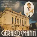 7inch Vinyl Single - Gerald Mann - Komm Doch Mit Ins Theater