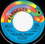 7inch Vinyl Single - Gerald Mann - Wenn Du Heut' Gehn Willst / Zu Hoch Gespielt
