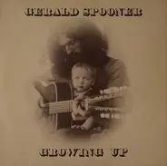 Gerald Spooner - Growing Up