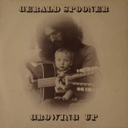 Gerald Spooner - Growing Up