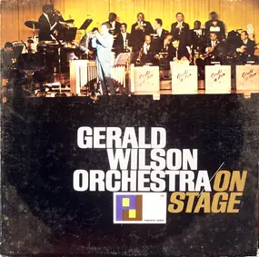 Gerald Wilson Orchestra - On Stage