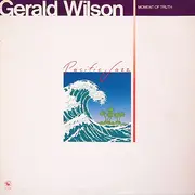 LP - Gerald Wilson - Moment Of Truth