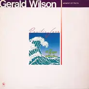 Gerald Wilson - Moment of Truth
