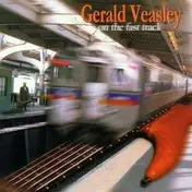 Gerald Veasley - On the Fast Track
