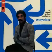 Gerald Wilson Orchestra - Everywhere