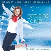 Geraldine Olivier - Ein Schiff Wird Kommen-Gr