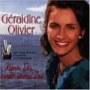 CD - Géraldine Olivier - Nimm Dir Wieder Einmal Zeit
