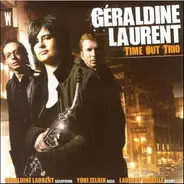 Géraldine Laurent - Time Out Trio