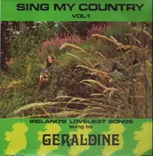 Geraldine - Sing My Country Vol. 1