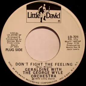 Geraldine - Don't Fight The Feeling / Killer