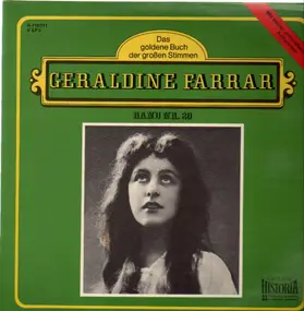 Geraldine Farrar - Das goldene Buch der großen Stimmen