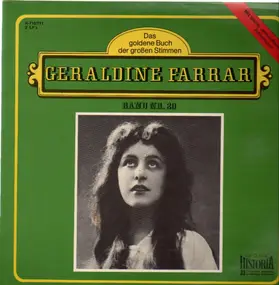 Geraldine Farrar - Das goldene Buch der großen Stimmen