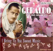 Geraldo - I Bring To You Sweet Music