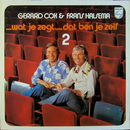 Gerard Cox & Frans Halsema - ...Wat Je Zegt..., Dat Ben Je Zelf 2