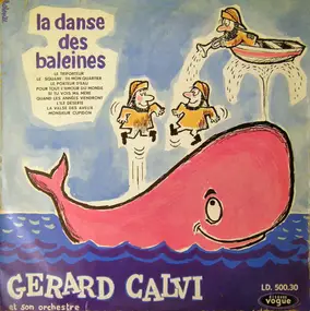 Gérard Calvi Et Son Orchestre - La Danse Des Baleines