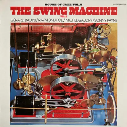 Gérard Badini / Raymond Fol / Michel Gaudry / Sonny Payne - The Swing Machine Vol. 2