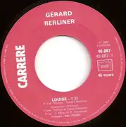 7inch Vinyl Single - Gérard Berliner - Louise - Paper Labels
