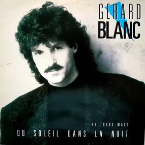 Gerard Blanc - Du Soleil Dans La Nuit