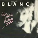 7inch Vinyl Single - Gérard Blanc - Une Autre Histoire