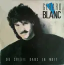 7inch Vinyl Single - Gérard Blanc - Du Soleil Dans La Nuit