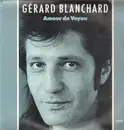 12inch Vinyl Single - Gérard Blanchard - Amour De Voyou
