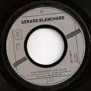 7inch Vinyl Single - Gérard Blanchard - Faut Baisser Les Yeux