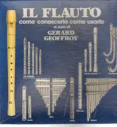 LP-Box - Gérard Geoffroy - Il Flauto - Incl. Real Flute