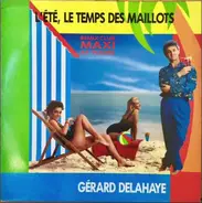 Gérard Delahaye - L'été, Le Temps Des Maillots