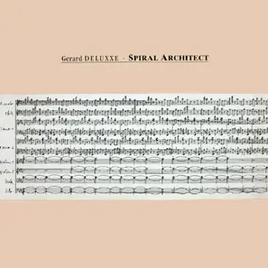 Gerard Deluxxe - Spiral Architect