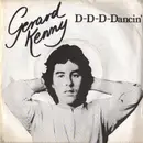7inch Vinyl Single - Gerard Kenny - D-D-D-Dancin'