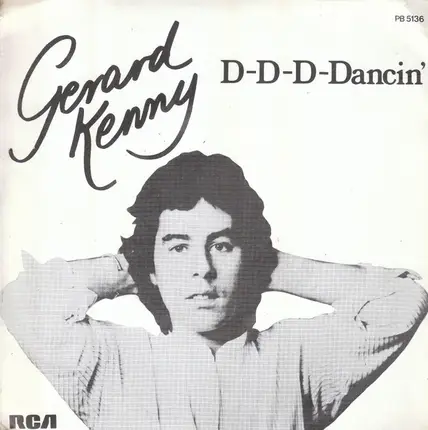 Gerard Kenny - D-D-D-Dancin'