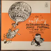 LP - Gerard Hoffnung - The Hoffnung Astronautical Music Festival 1961