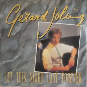 gerard joling - Let This Night Last Forever