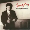 7inch Vinyl Single - Gerard Joling - No More Bolero's - Black Labels, Grey Text