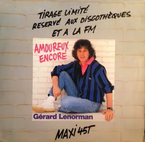 Gerard Lenorman - Amoureux Encore