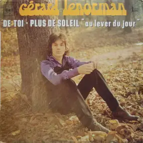 Gerard Lenorman - De Toi • Plus De Soleil 'Au Lever De Jour'