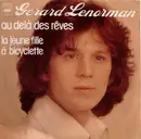 7inch Vinyl Single - Gérard Lenorman - Au Delà Des Rêves