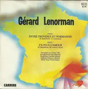 7inch Vinyl Single - Gérard Lenorman - Entre Provence Et Normandie