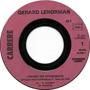 7inch Vinyl Single - Gérard Lenorman - L'enfant Des Cathédrales