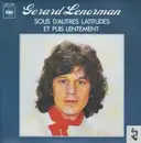 7inch Vinyl Single - Gérard Lenorman - Sous D'autres Latitudes / Et Puis Lentement - blue cover