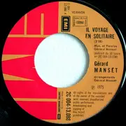 7inch Vinyl Single - Gérard Manset - Il Voyage En Solitaire