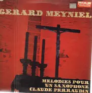 Gerard Meyniel - Mélodie pour un saxophone