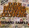 12inch Vinyl Single - Gerard Sanflo - J'veux Rien Faire Et Gagner De L'argent