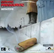 Gérard Presgurvic - Détective
