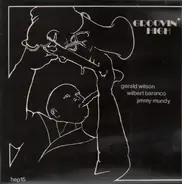 Gerald Wilson, Wilbert Baranco, Jimmy Mundy - Groovin' High