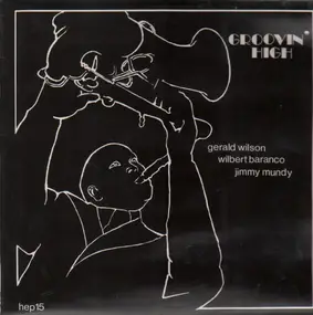 Gerald Wilson - Groovin' High